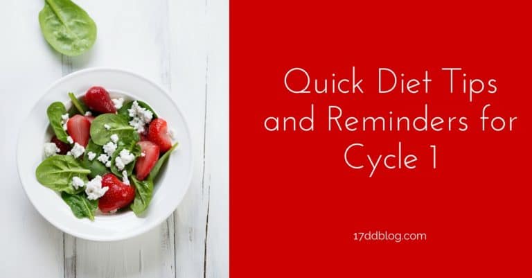 Quick Tips and Reminders for Cycle 1 of the 17 Day Diet