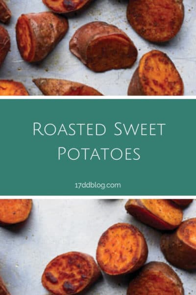 Roasted Sweet Potatoes | My 17 Day Diet Blog