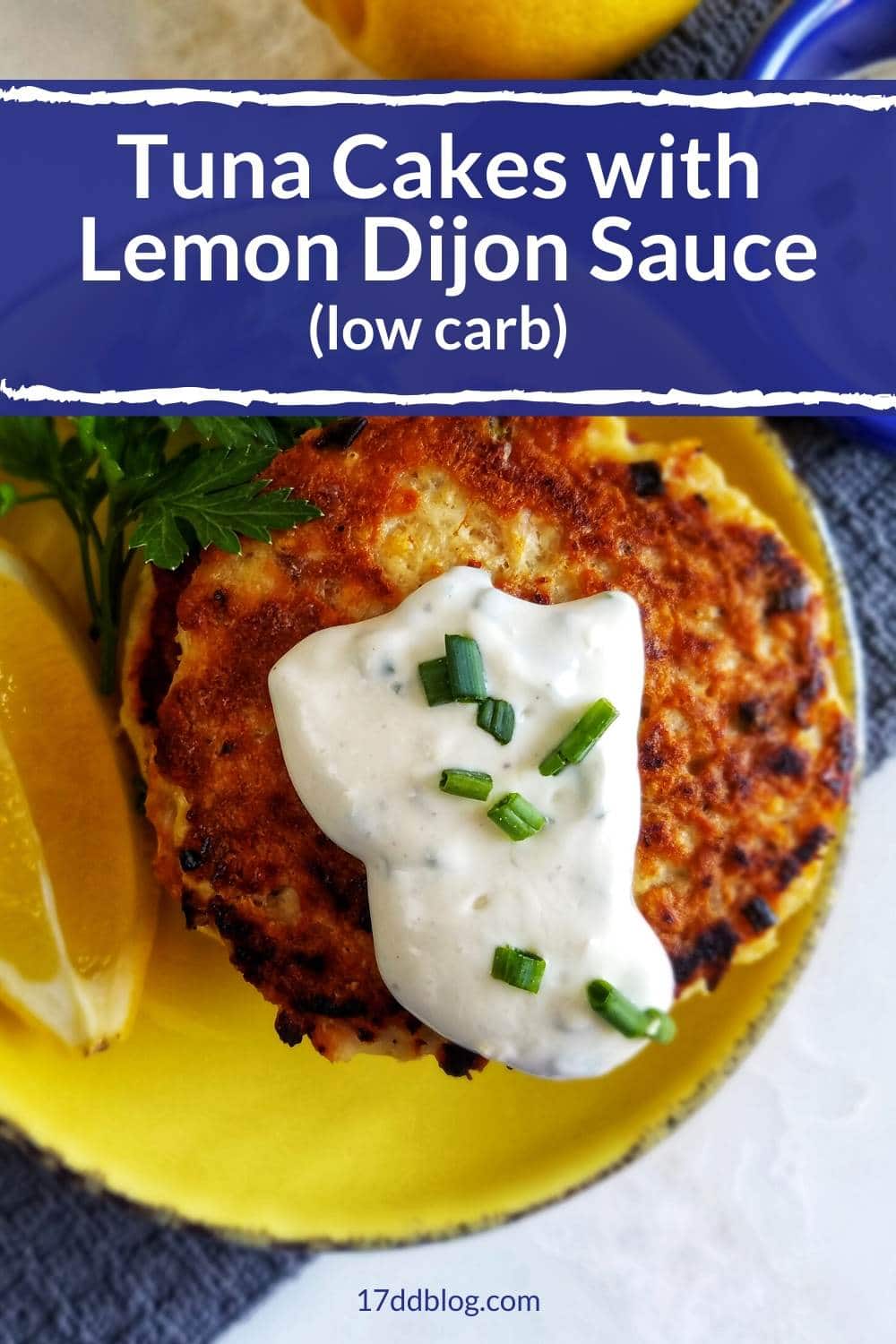 Tuna Cakes with Lemon Dijon Sauce Keto Friendly My 17 Day Diet Blog