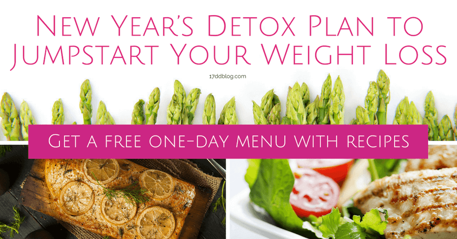 New Year's Detox to Jumpstart your Weight Loss on the 17 Day Diet